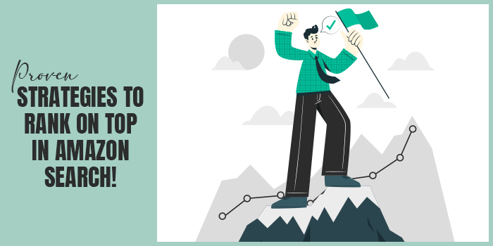 How to Get to the Top of the Page on Amazon: Do’s & Don’ts